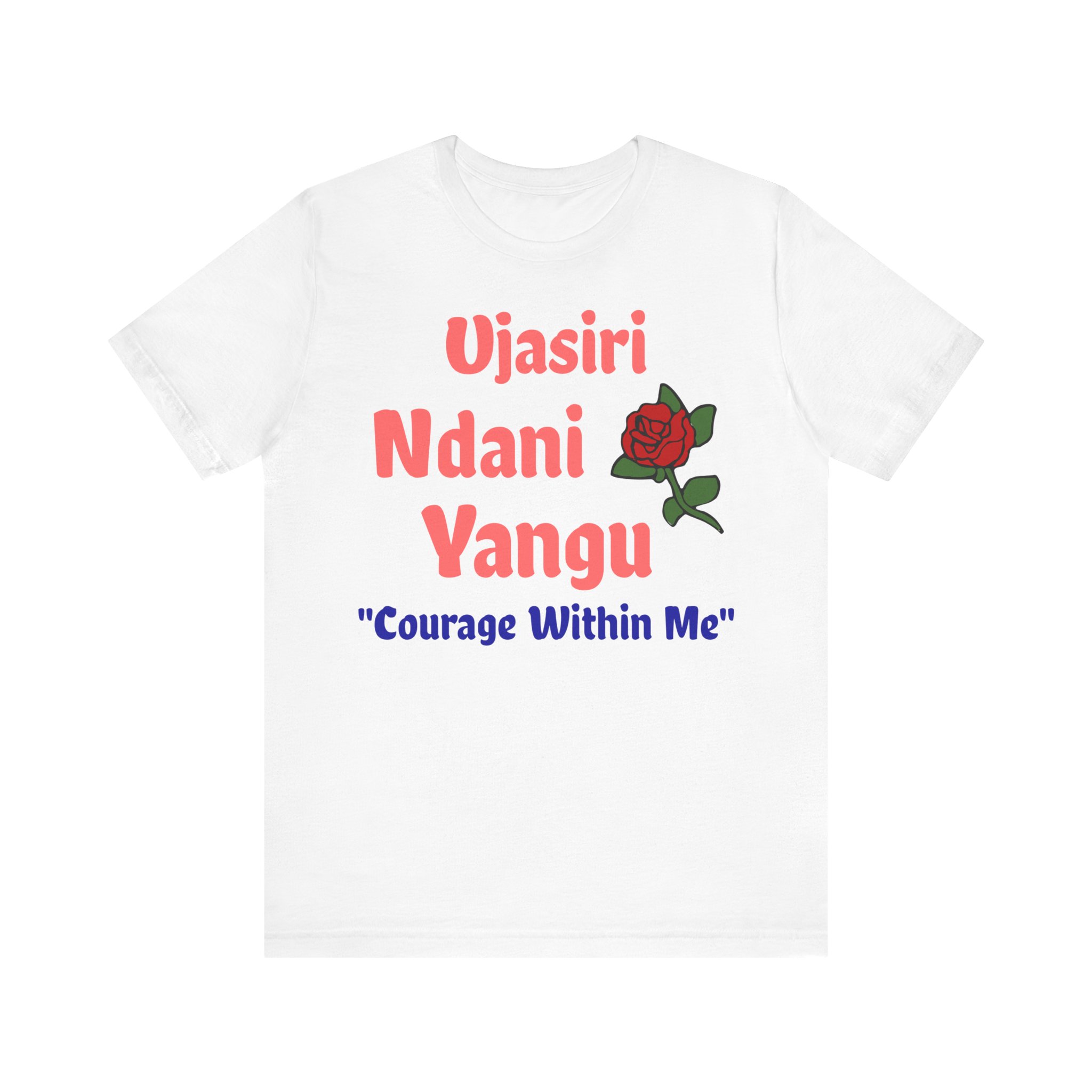 Courage Couture - Ujasiri Ndani Yangu Tee - Image 2