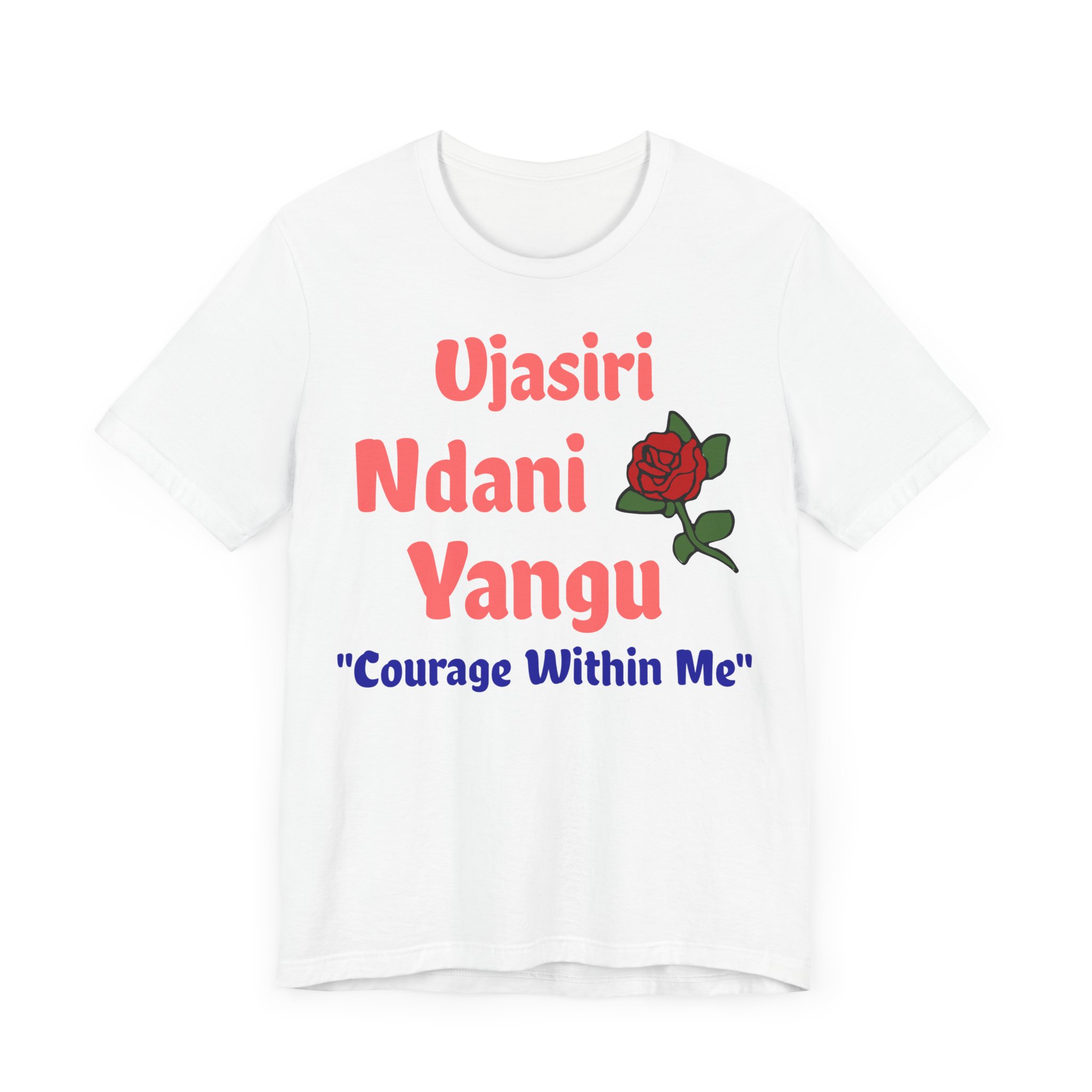 Courage Couture - Ujasiri Ndani Yangu Tee - Image 3