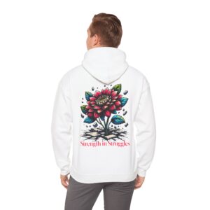 Strength in Struggles: Blooming Resilience Hoodie