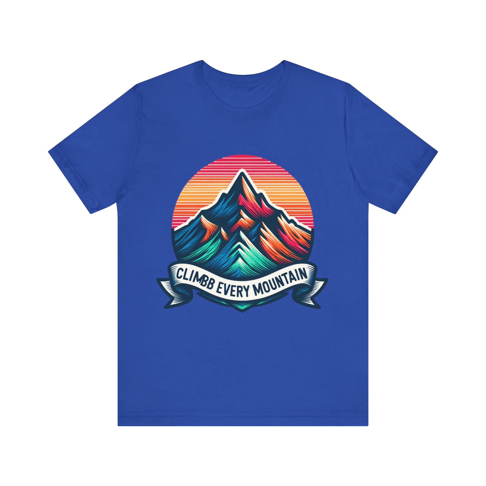 Climb Every Mountain: Adventure Awaits T-Shirt