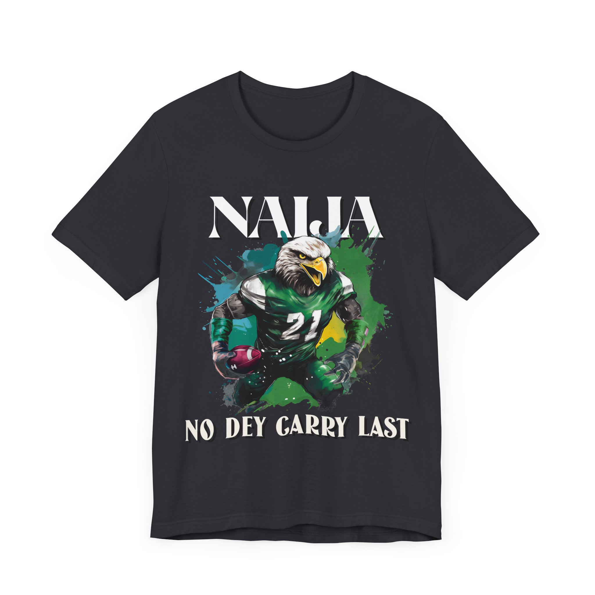 Naija No Dey Carry Last T-Shirt - Image 4